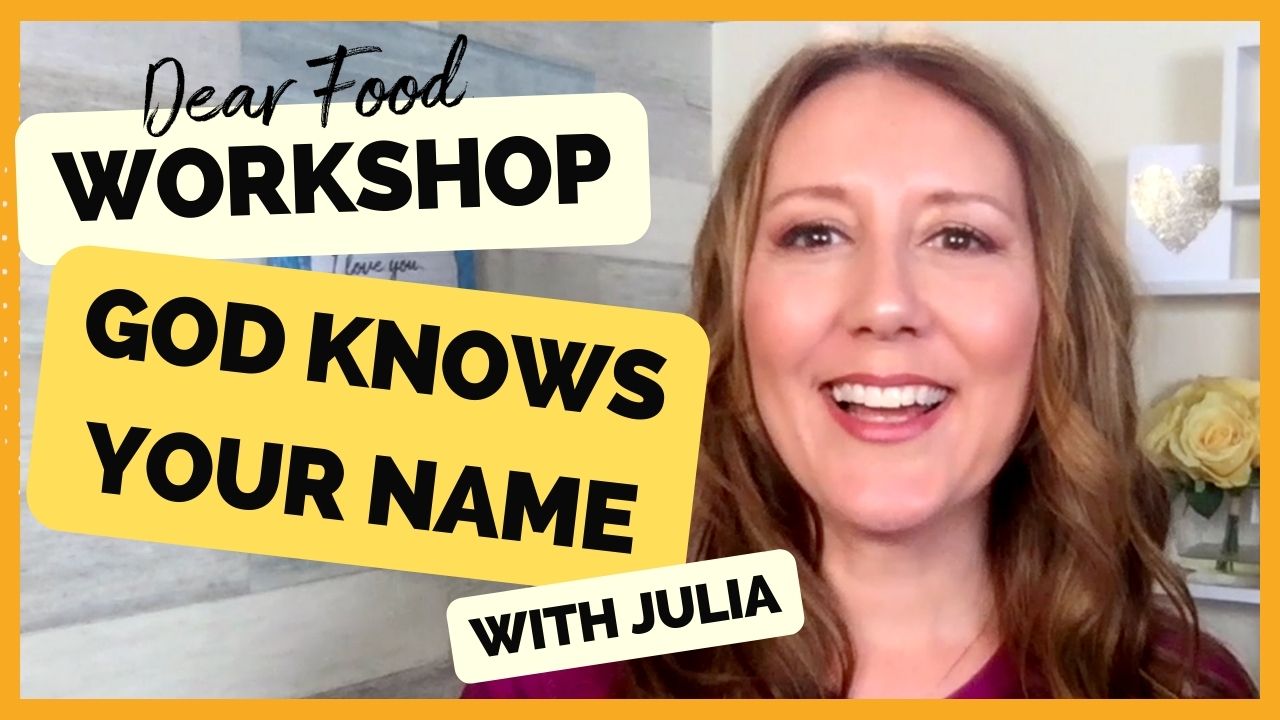 Discover How Much Your Name Matters to God Explore God’s personal care for you through this free workshop and how this assurance can help you overcome your food struggles.